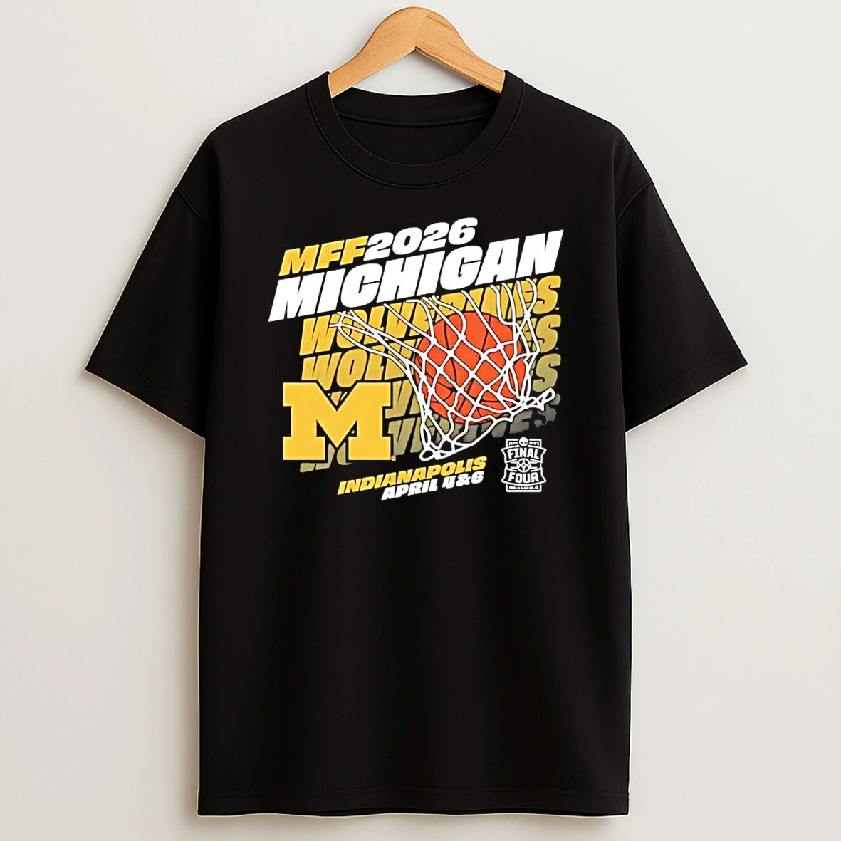 Michigan Wolverines 2026 Mens Basketball Final Four Bound Tee Shirts