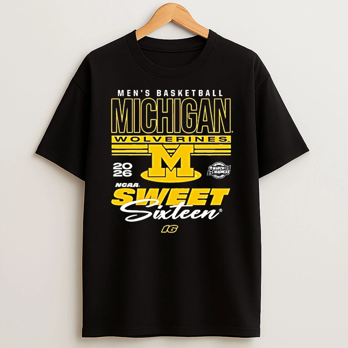 Michigan Wolverines 2026 Ncaa Mens Basketball March Madness Sweet 16 Shirts