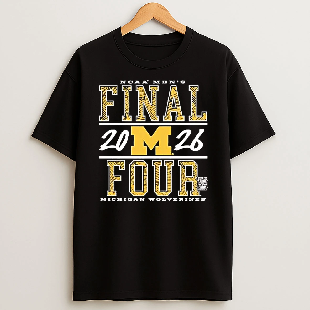 Michigan Wolverines 2026 Ncaa Final Four Mens Basketball Tournament Tee Shirts