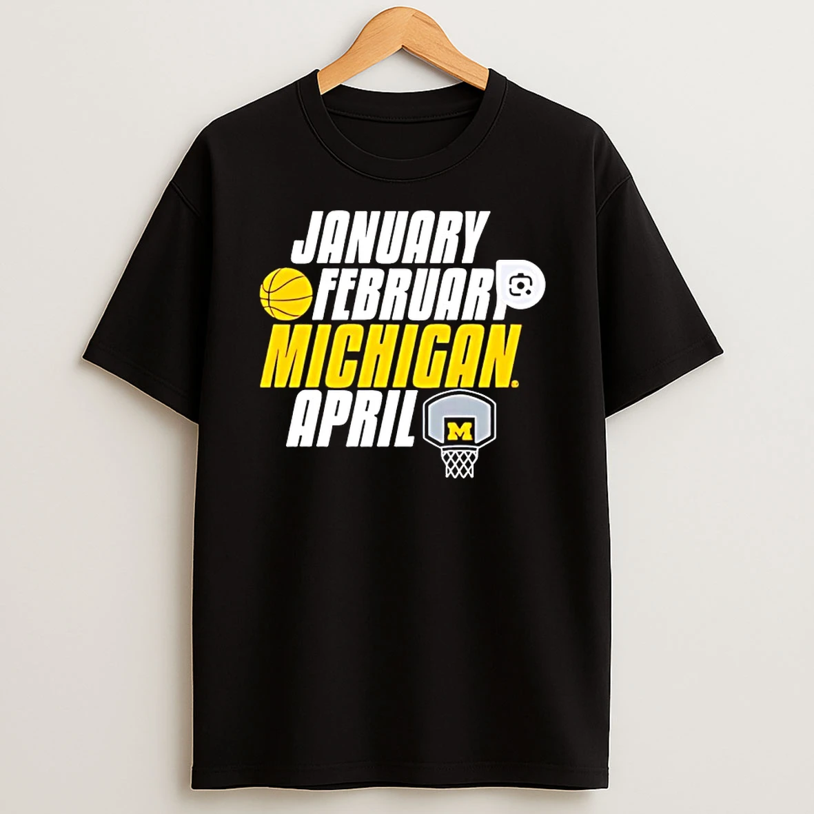 Michigan Wolverines January February Michigan April Shirts