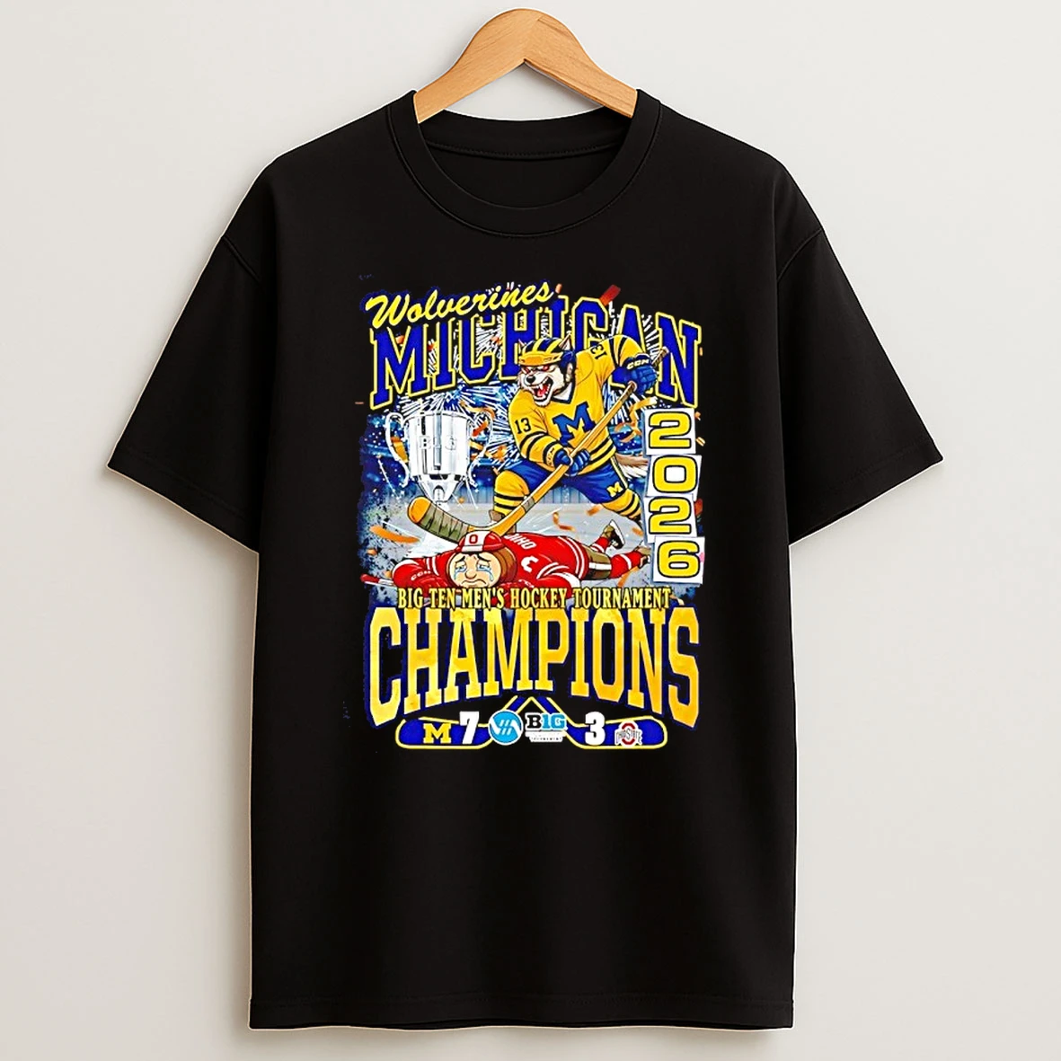 Michigan Wolverines Beat Ohio State 2026 Big Ten Hockey Champions Mascot Shirts