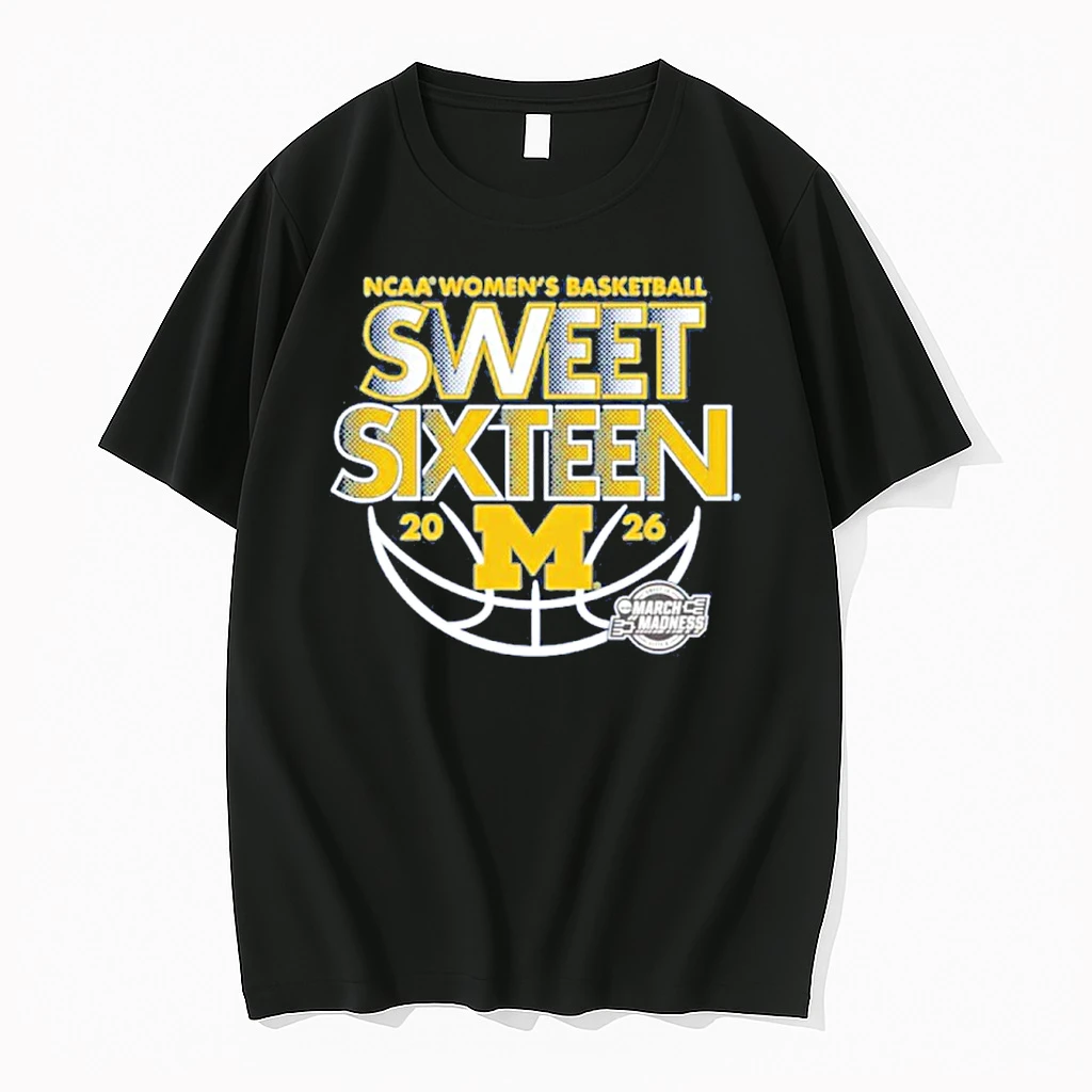 Michigan Womens Basketball 2026 Ncaa March Madness Sweet Sixteen Shirts