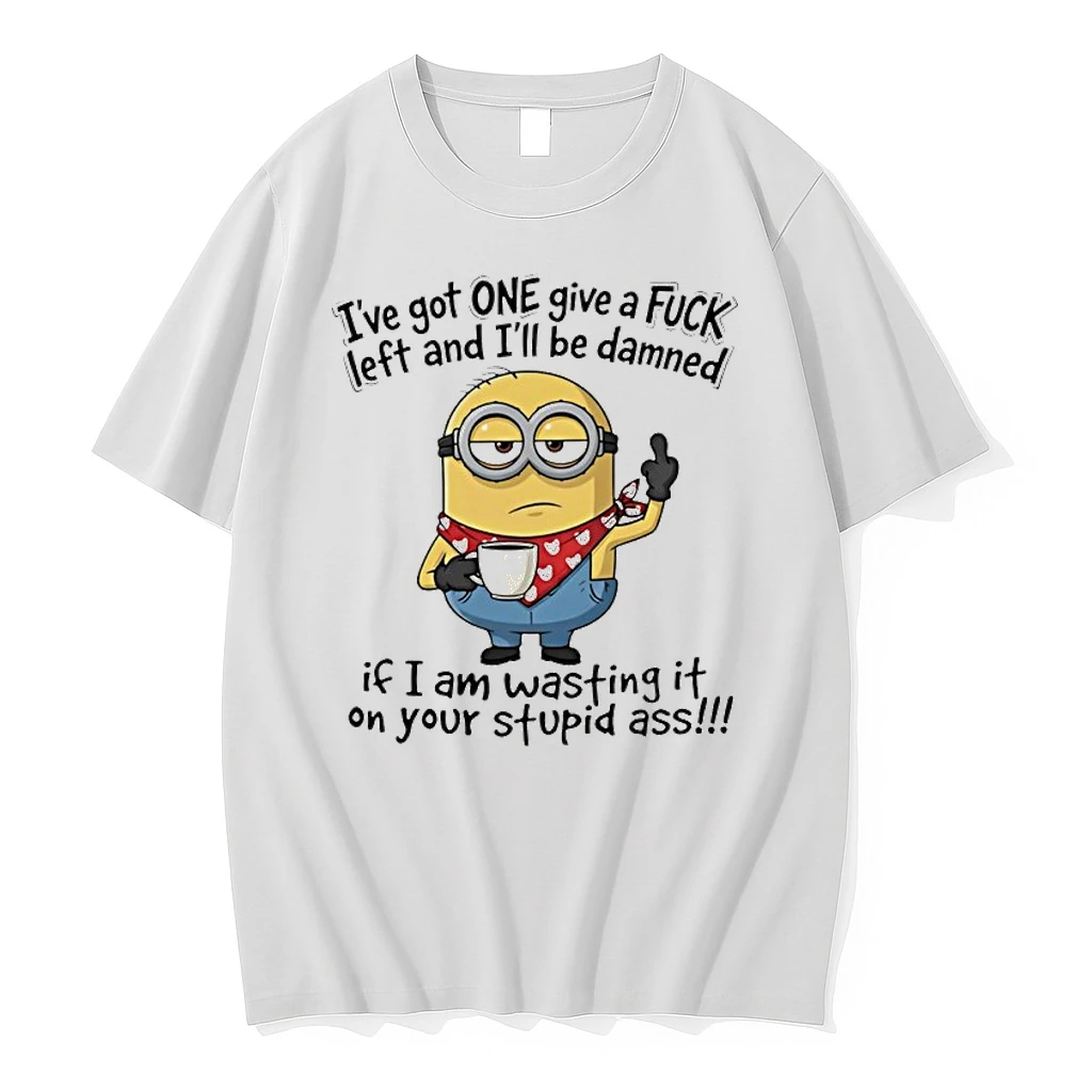 Minion Ive Got One Give A Fuck Left And Ill Be Damned If I Am Wasting It On Your Stupid Ass Shirts