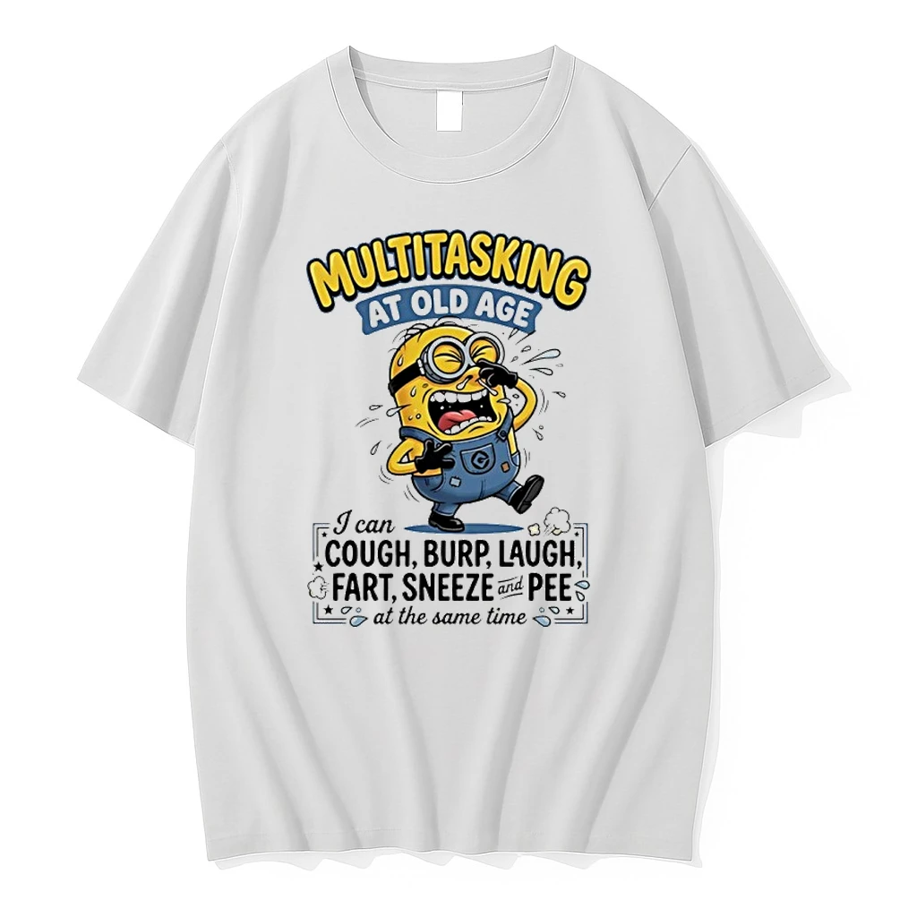 Minion Multitasking At Old Age I Can Cough Burp Laugh Fart Sneeze And Pee Shirts