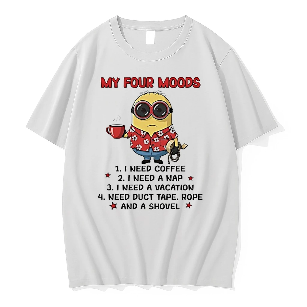 Minion My Four Moods I Need Coffee I Need A Nap I Need A Vacation Need Duct Tape Shirts