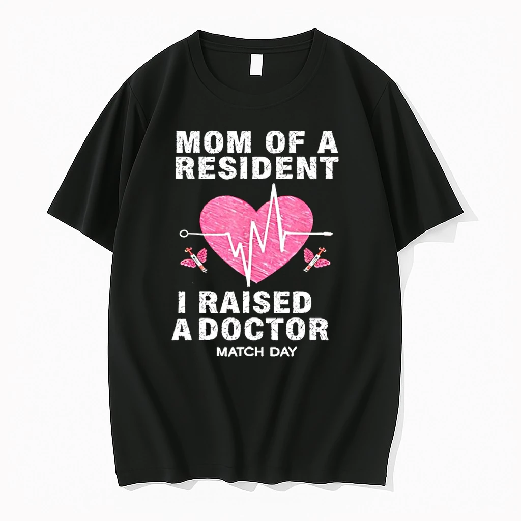 Mom Of A Resident I Raised A Doctor Match Day 2026 Medical Student Women Girls Heart Shirts
