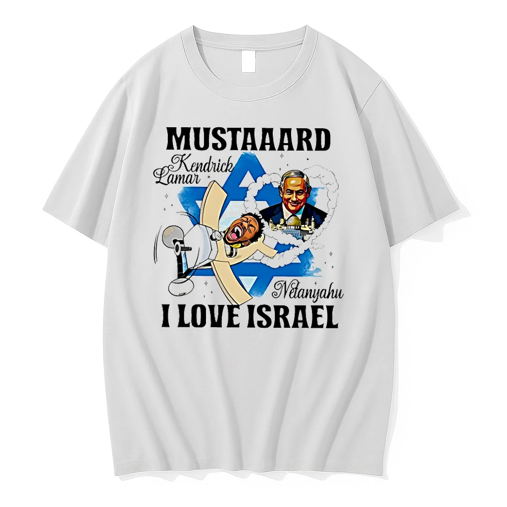 Mustaaard Kendrick Lamar Netanyahu I Love Israel Shirts