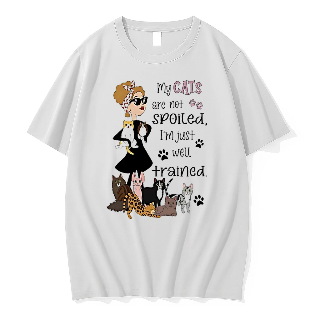 My Cats Are Not Spoiled Im Just Well Trained Shirts