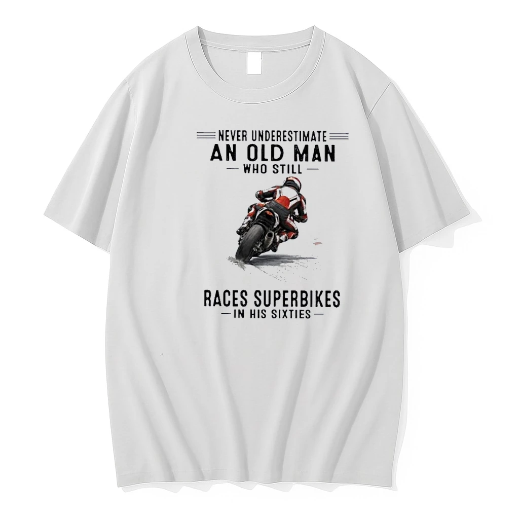 Never Underestimate An Old Man Who Still Races Superbikes In His Sixties Shirts