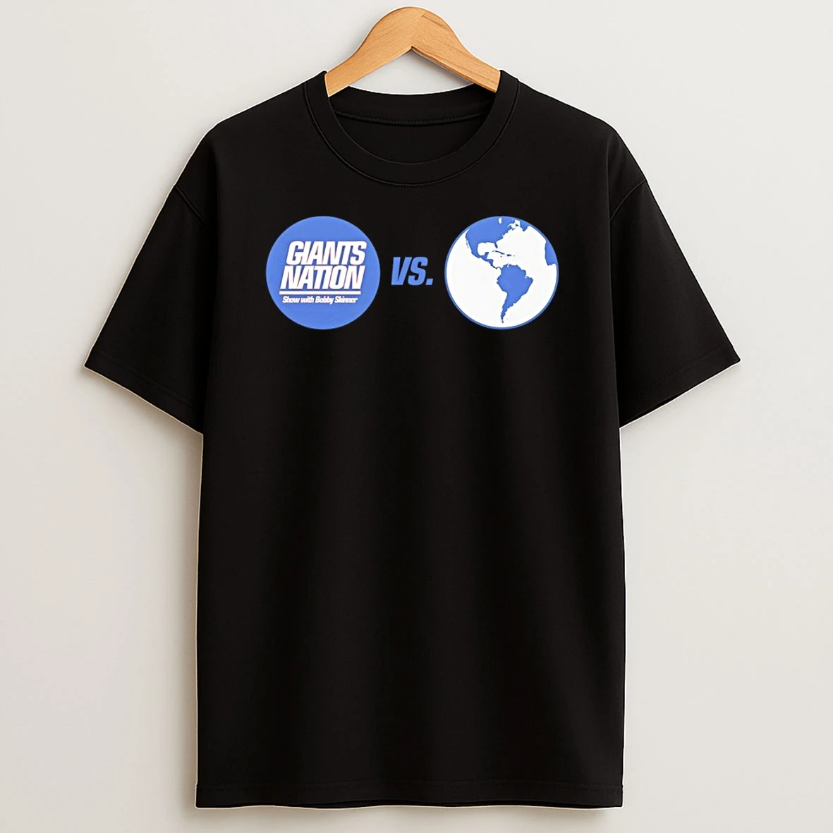 New York Giants Nation Show With Bobby Skinner Vs The World Shirts