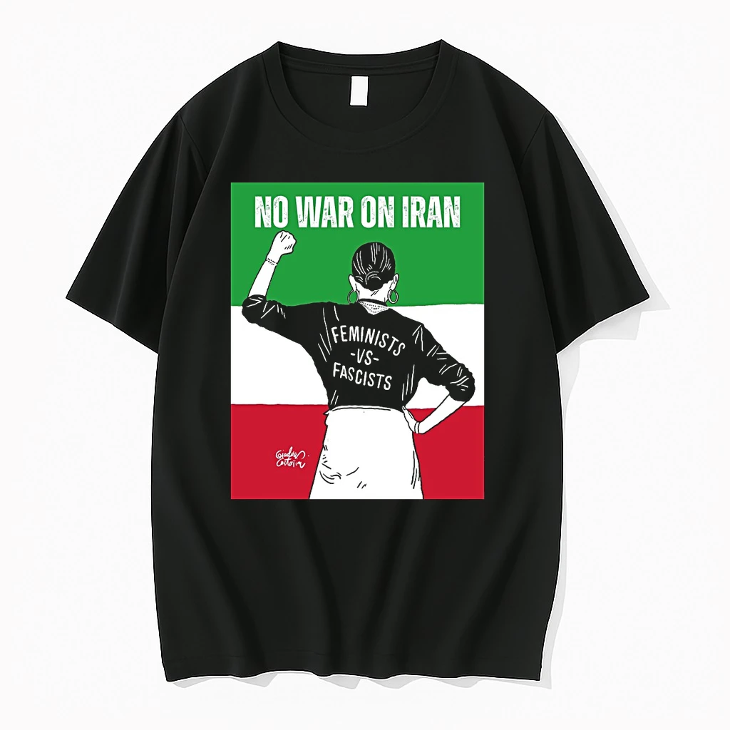 No War On Iran Feminists Vs Fascists Iran Flag 2026 Shirts