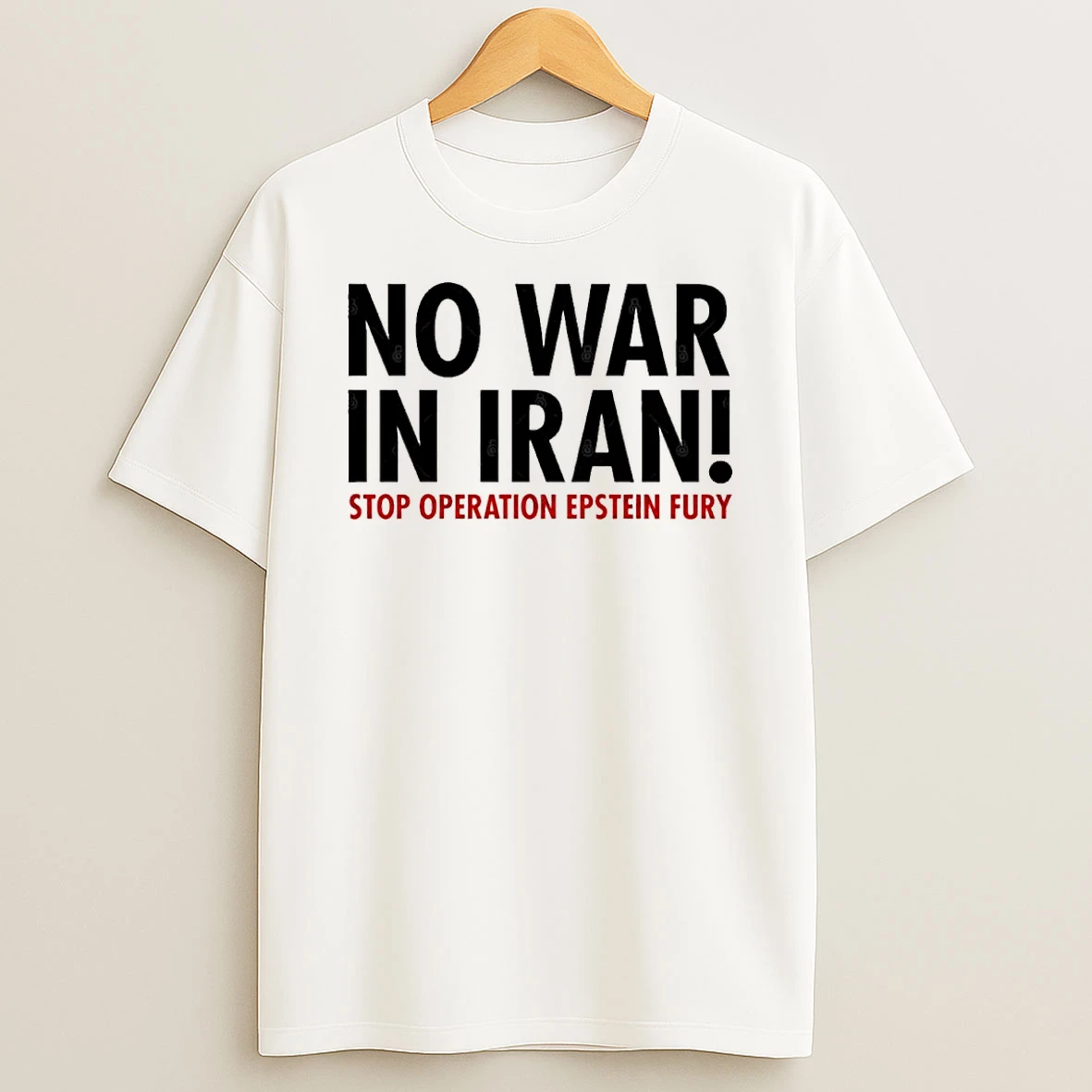 No War In Iran Stop Operation Epstein Fury Shirts
