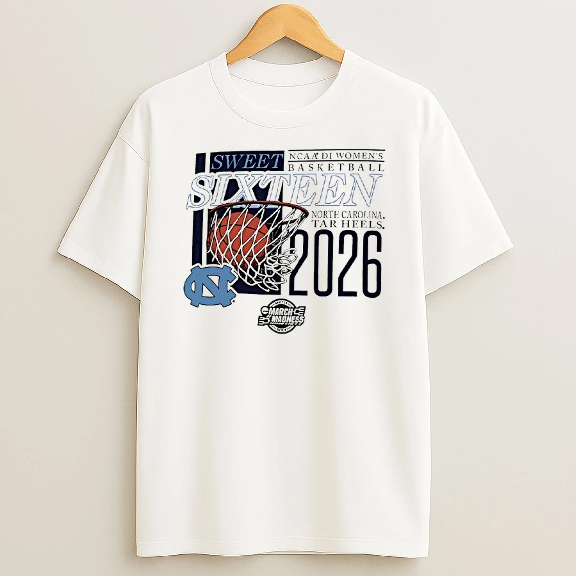 North Carolina Tar Heels Ncaa D1 Womens Basketball Sweet Sixteen 2026 March Madness Shirts