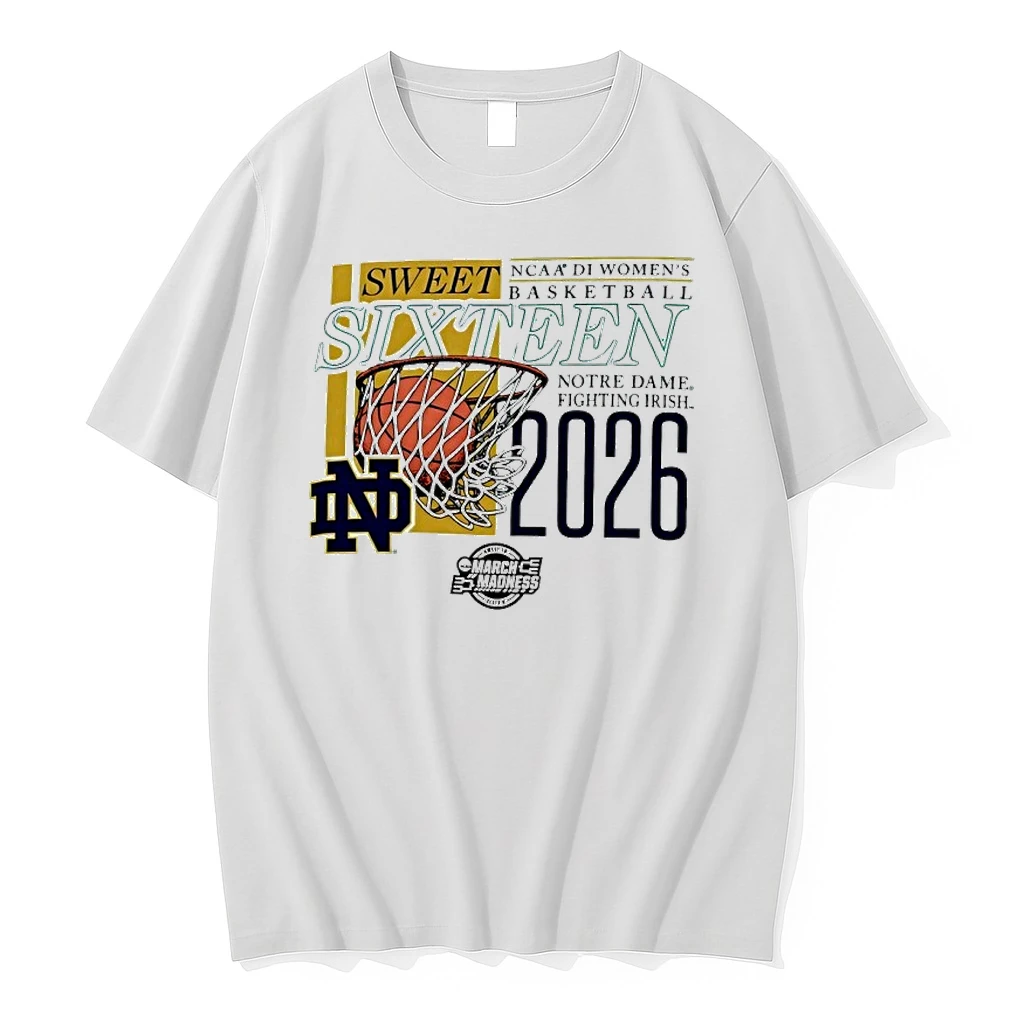 Notre Dame Fighting Irish Ncaa D1 Womens Basketball Sweet Sixteen 2026 March Madness Shirts