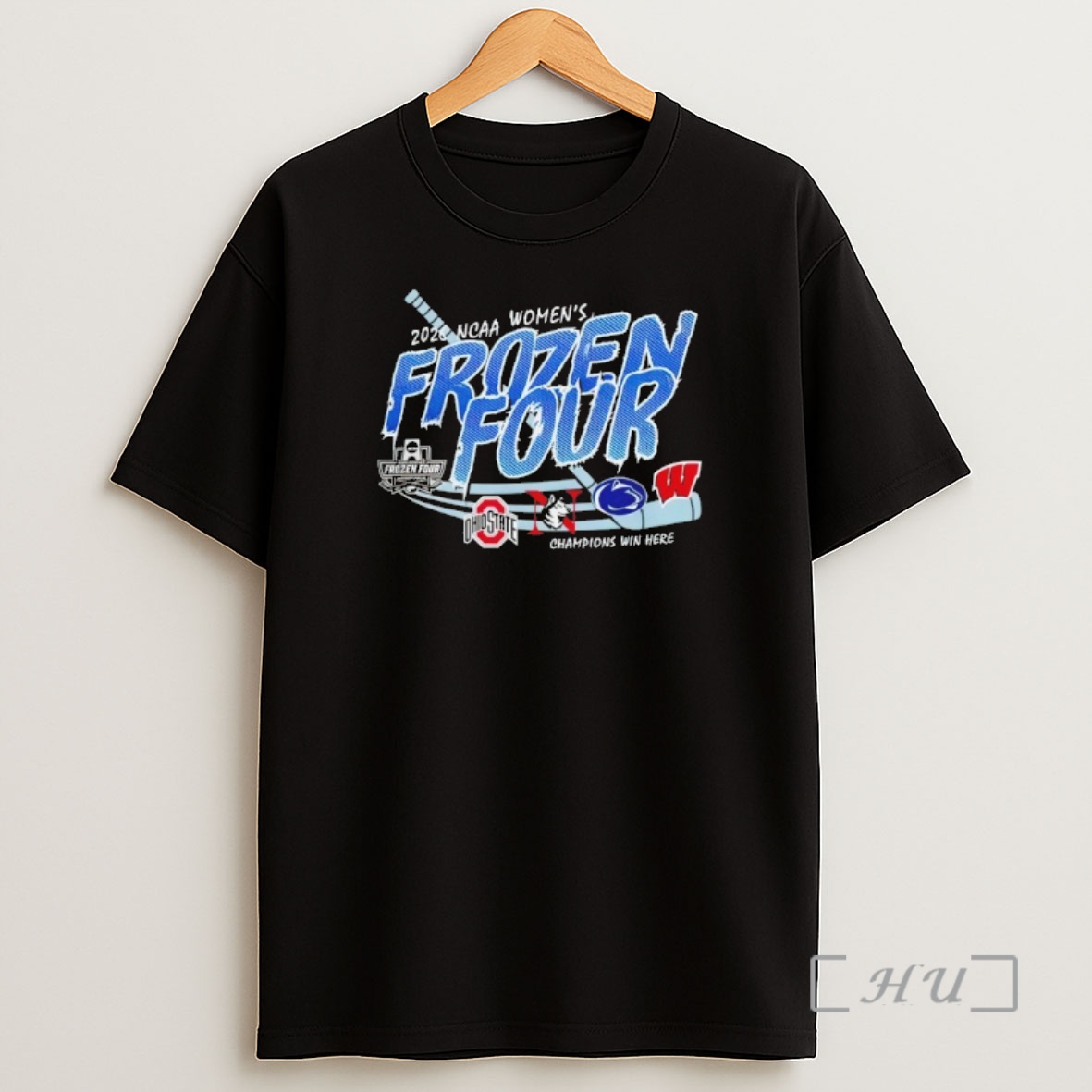 Officials 2026 Ncaa Womens Frozen Four Champions Win Here Top 4 Shirt Sweatshirt Tee