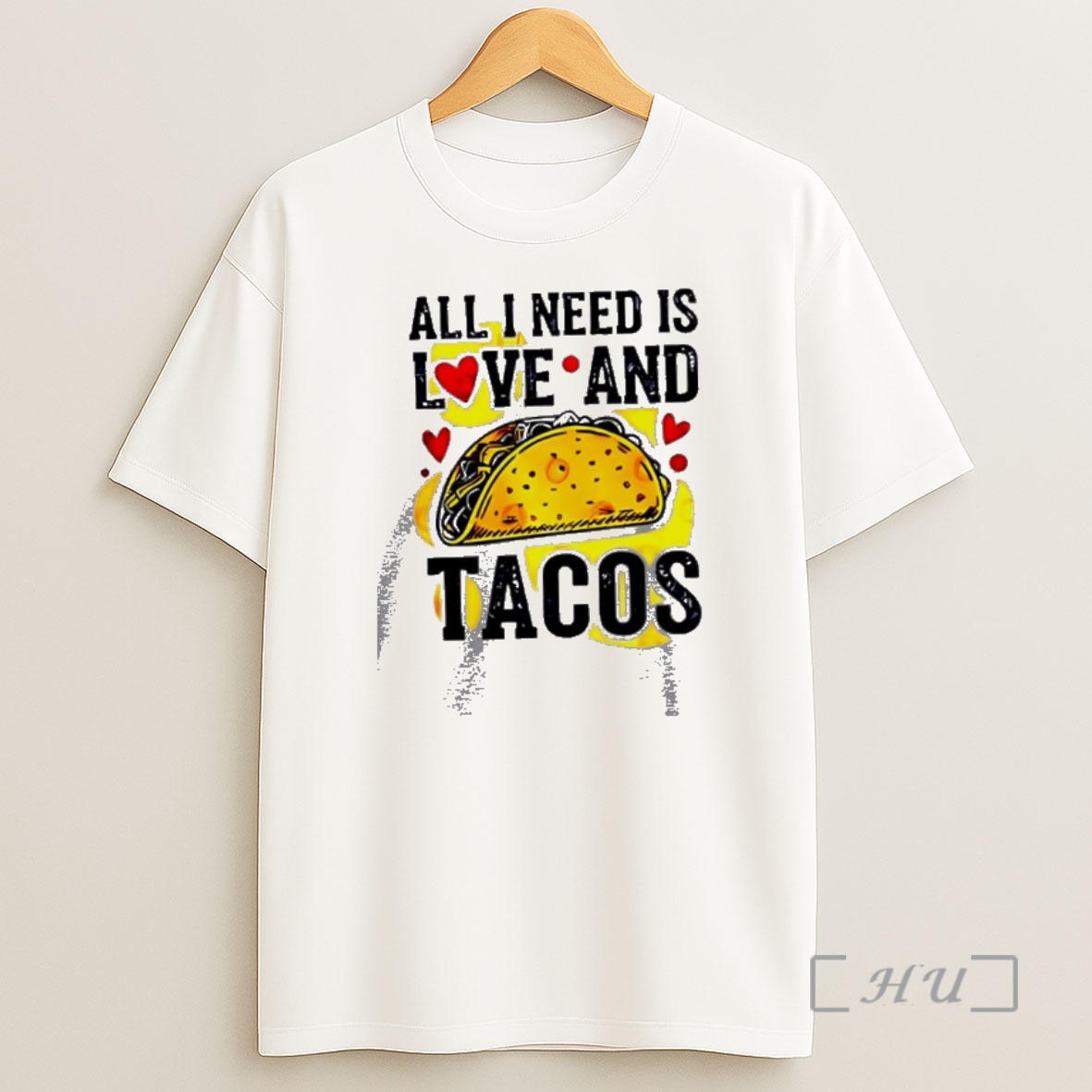 Officials All I Need Is Love And Tacos Slogan Graphic Shirt Sweatshirt Tee