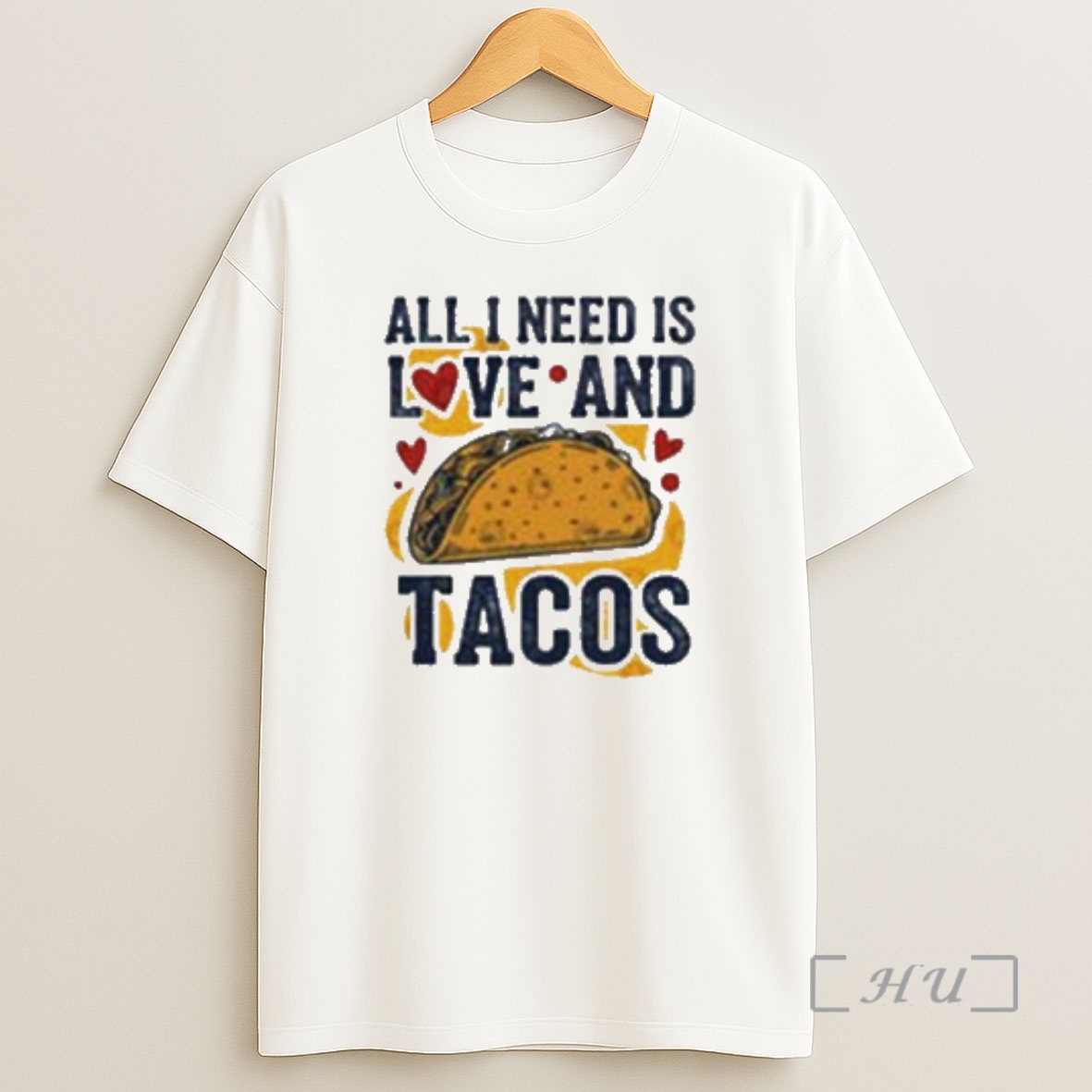 Officials All I Need Is Love And Tacos Shirt Sweatshirt Tee