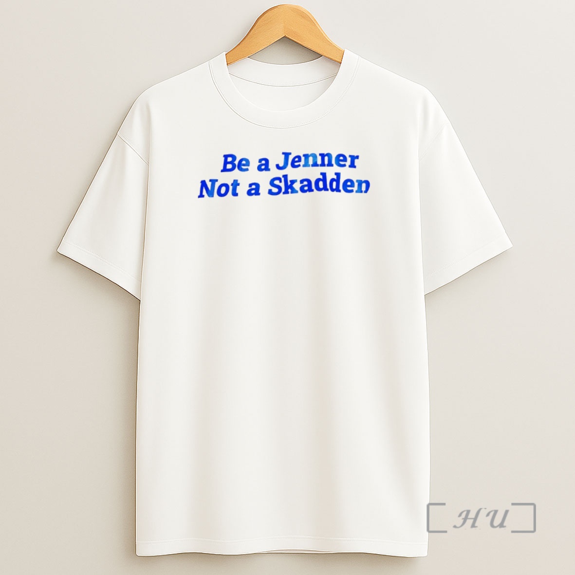 Officials Be A Jenner Not A Skadden Shirt Sweatshirt Tee