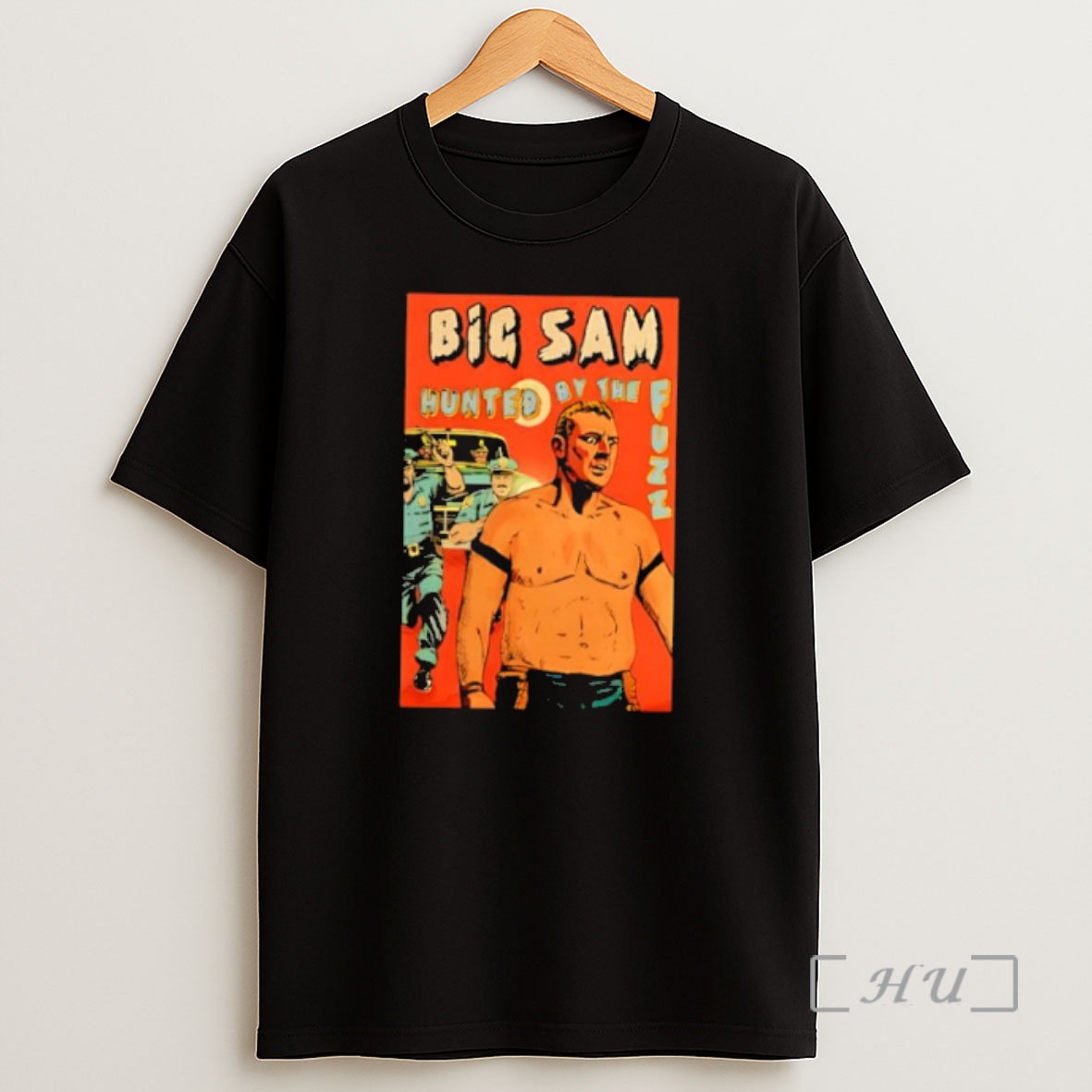 Officials Big Sam Hunted By The Fuzz Retro Comic Shirt Sweatshirt Tee