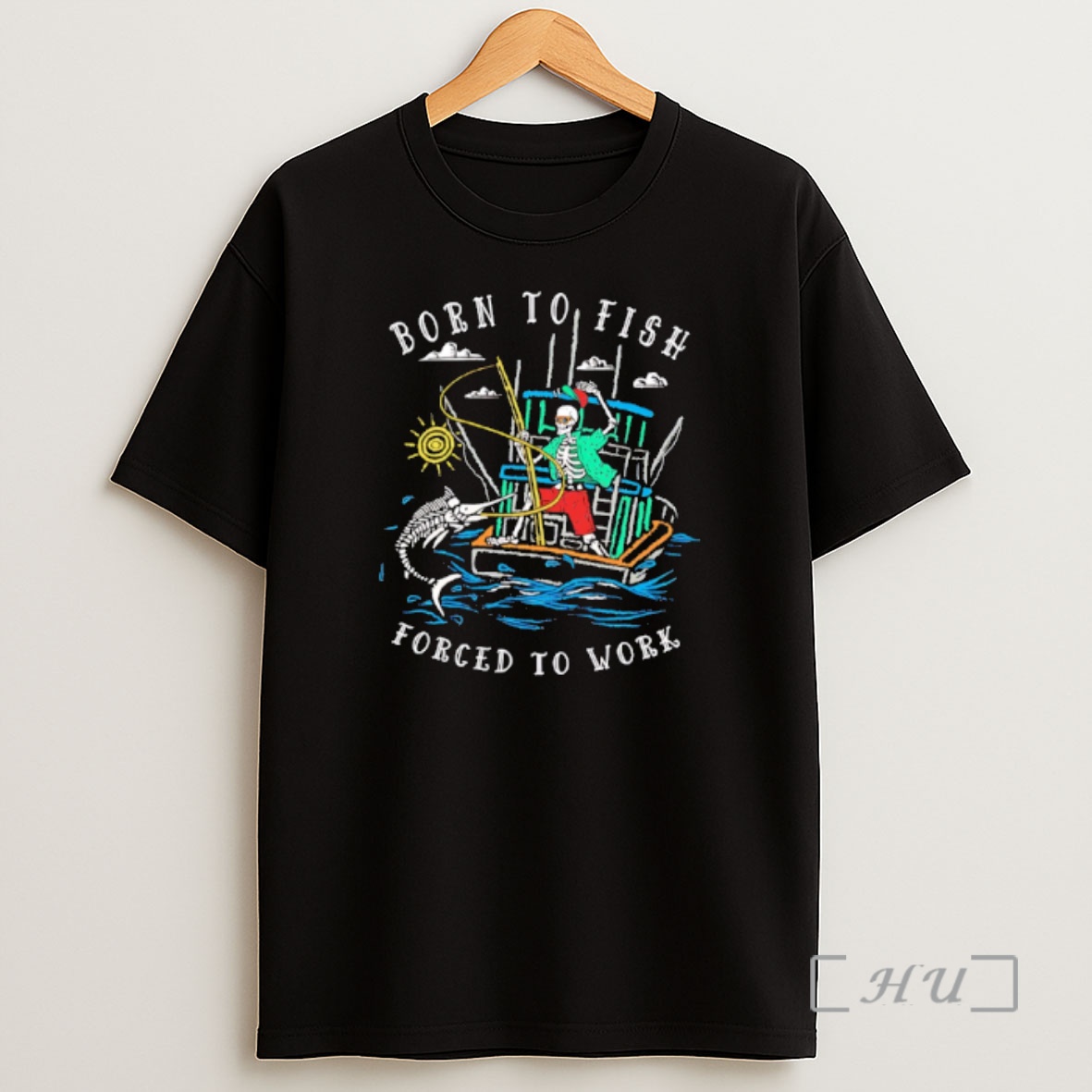 Officials Born To Fish Forced To Work Fishing Boat Shirt Sweatshirt Tee