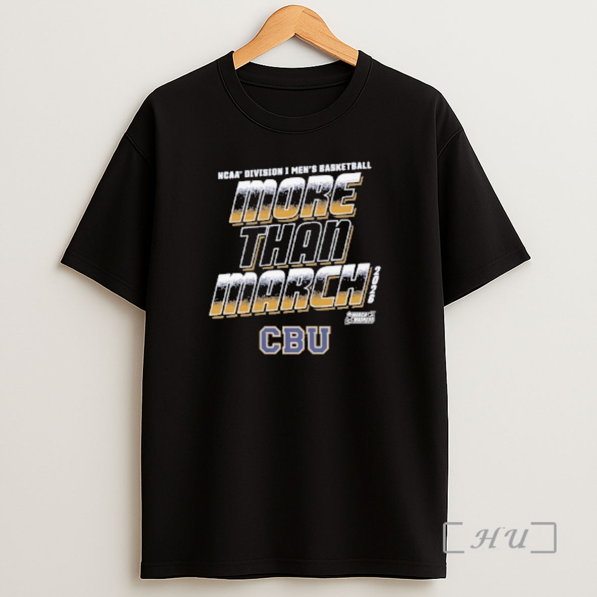 Officials California Baptist Lancers 2026 Ncaa Division I Mens Basketball More Than March Madness Shirt Sweatshirt Tee
