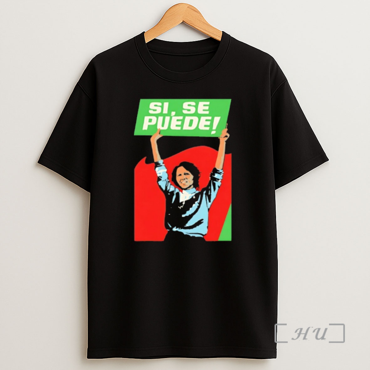 Officials Dolores Huertasi Se Puede 2026 Shirt Sweatshirt Tee