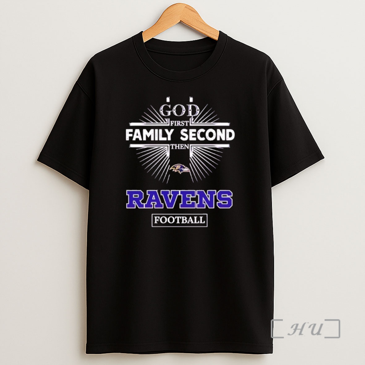 Officials God First Family Second Then Baltimore Ravens Football Shirt Sweatshirt Tee