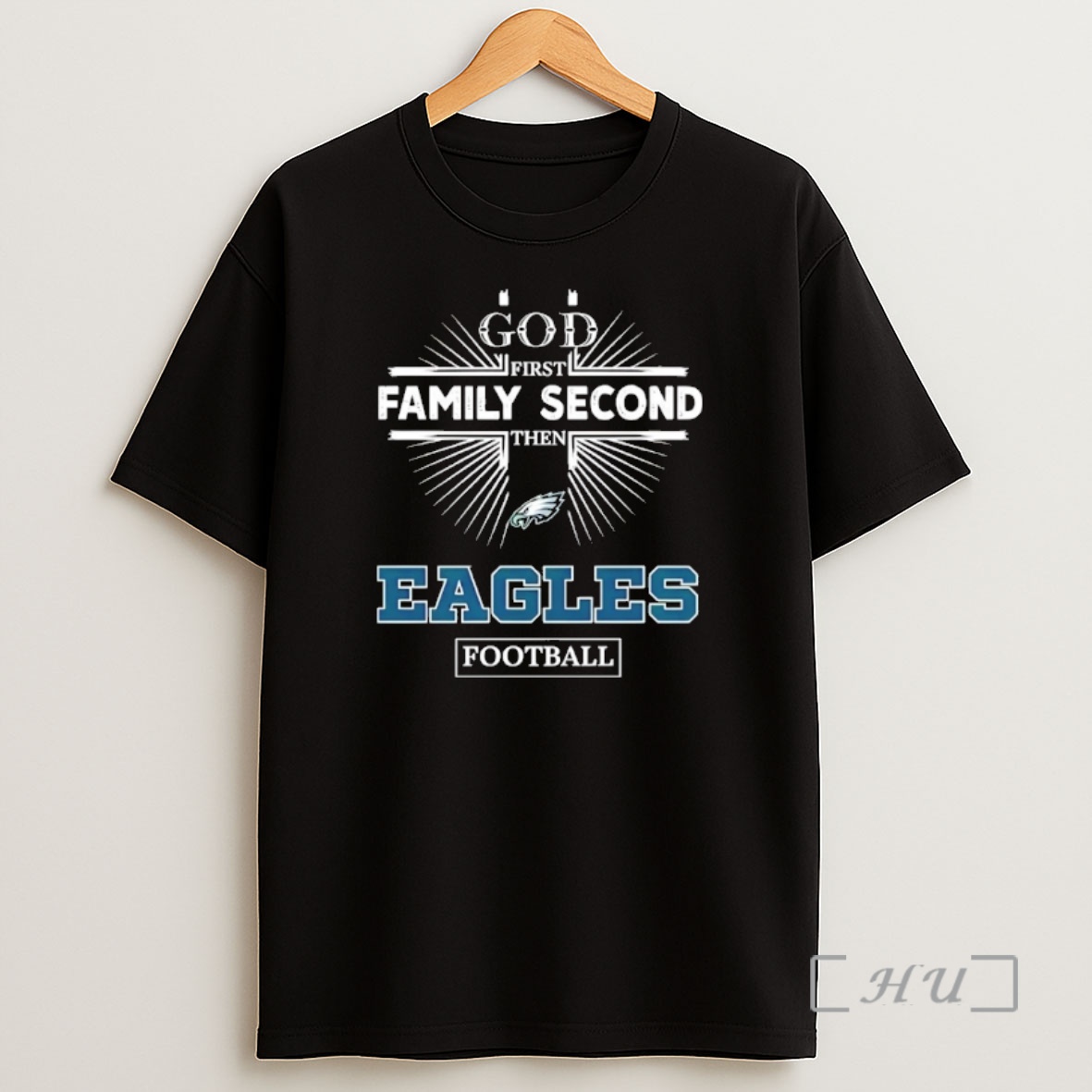Officials God First Family Second Then Philadelphia Eagles Football Shirt Sweatshirt Tee