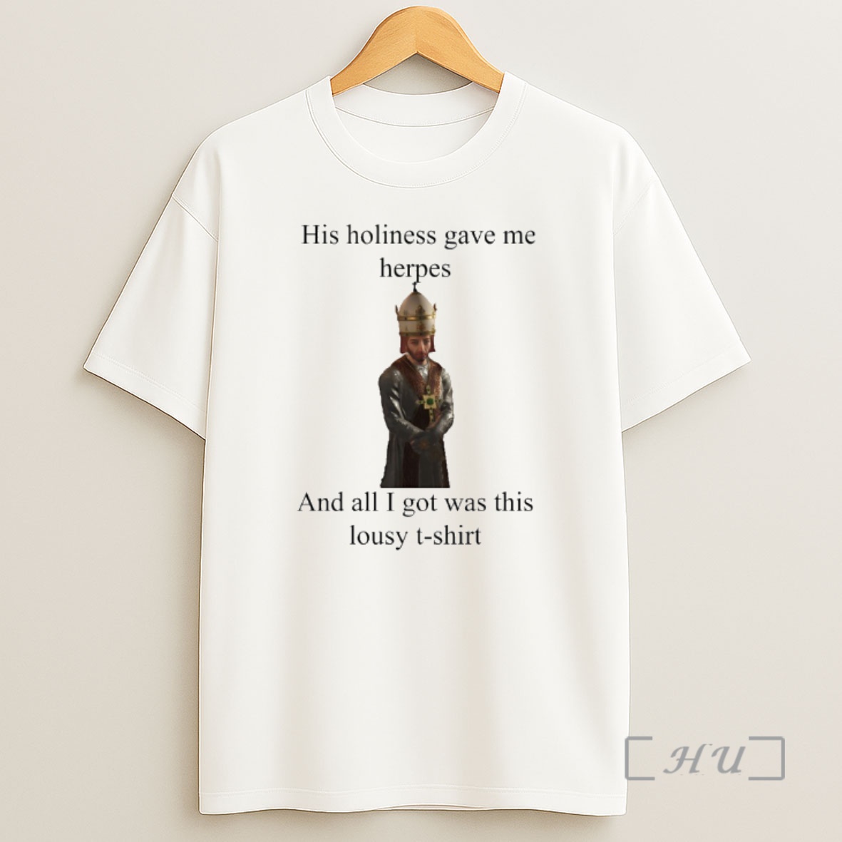 Officials His Holiness Gave Me Herpes Shirt Sweatshirt Tee