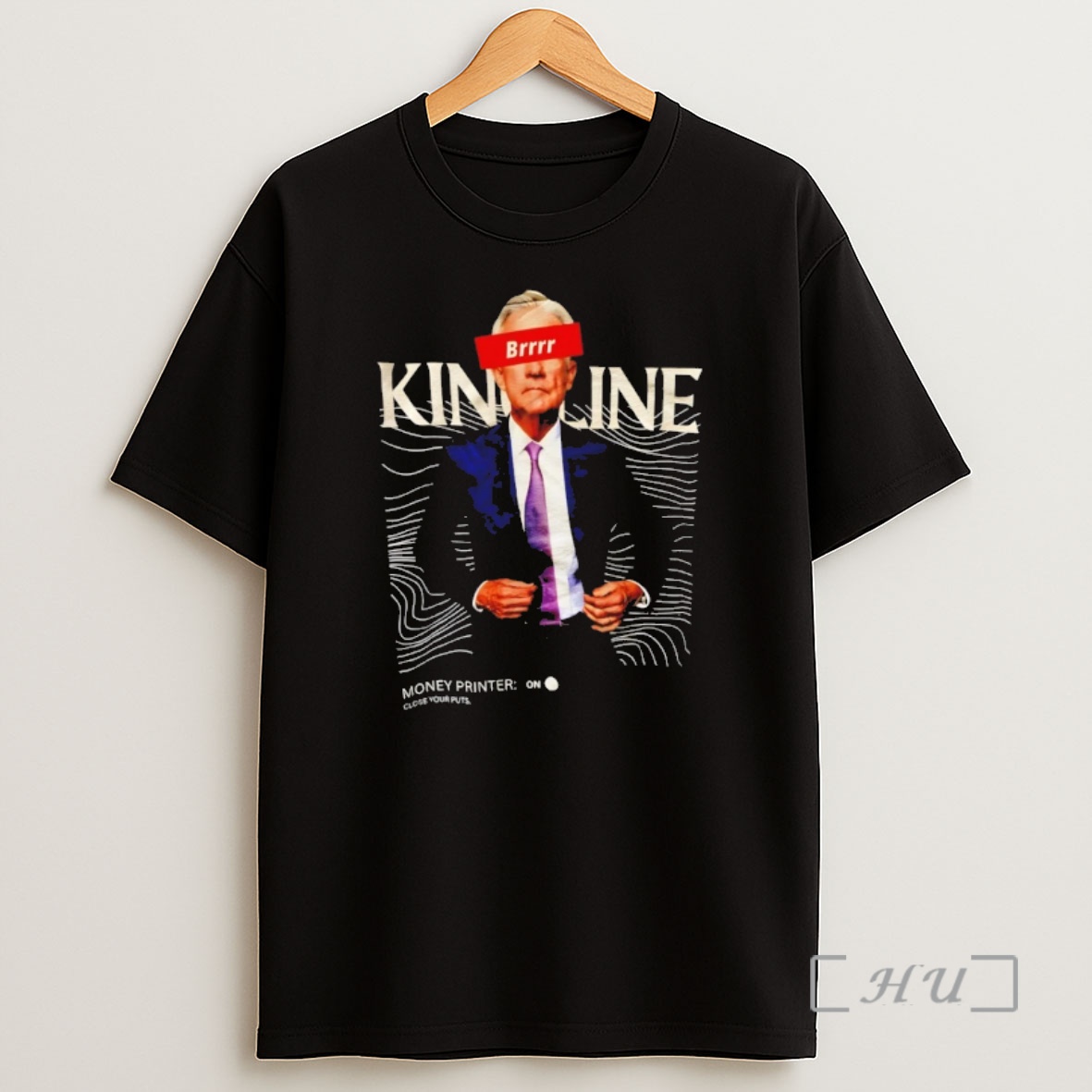 Officials Jerome Powell Brrr King Line Money Printer Close Your Puts Shirt Sweatshirt Tee