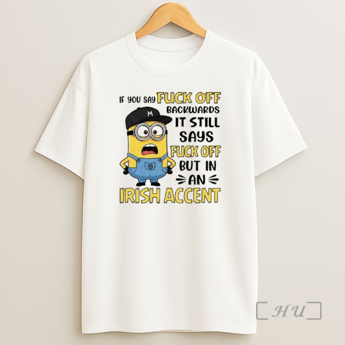 Officials Minion If You Say Fuck Off Backwards It Still Says Fuck Off But In An Irish Accent Shirt Sweatshirt Tee