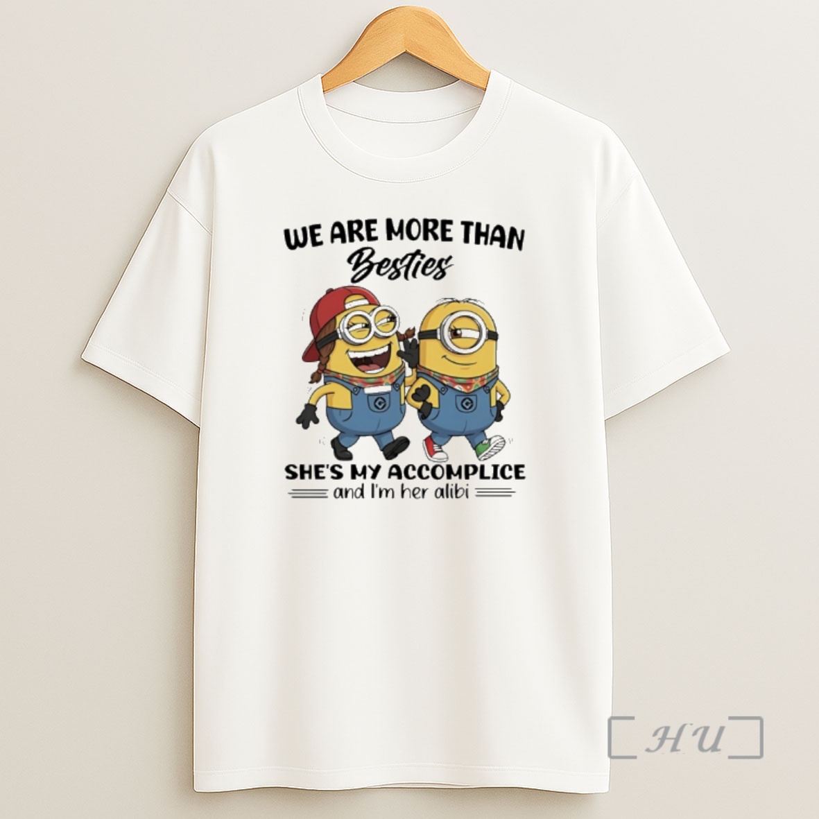 Officials Minion We Are More Than Besties Shes My Accomplice And Im Her Alibi Shirt Sweatshirt Tee
