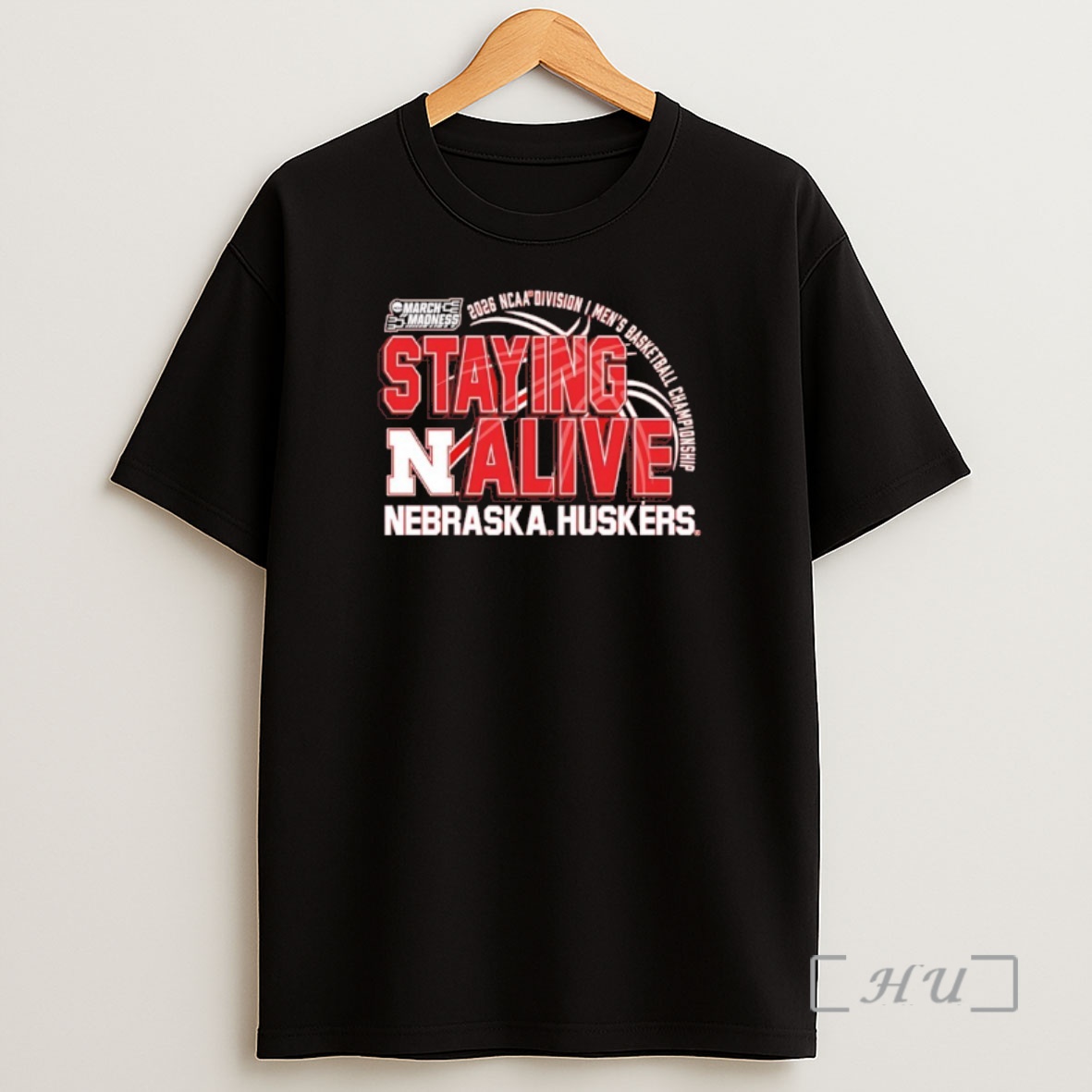 Officials Nebraska Huskers Mens Basketball 2026 Ncaa March Madness Staying Alive Shirt Sweatshirt Tee