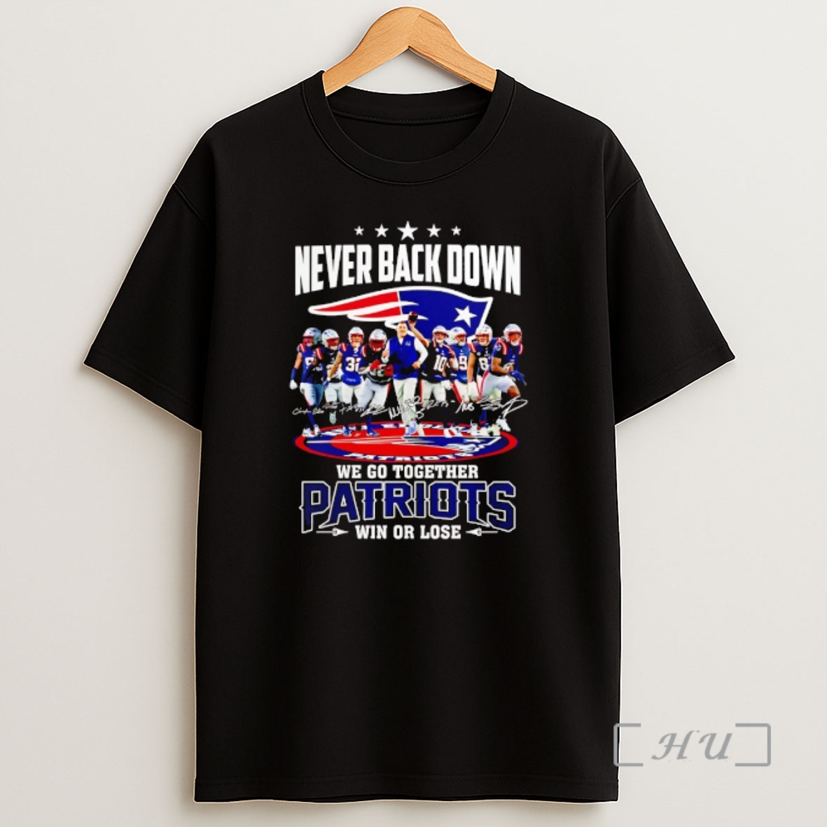Officials New England Patriots Never Back Down We Go Together Patriots Win Or Lose Shirt Sweatshirt Tee