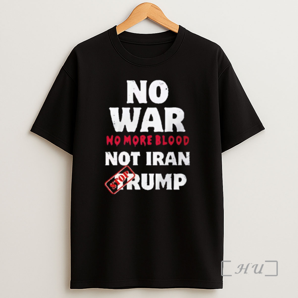 Officials No War No More Blood Not Iran Stop Trump Shirt Sweatshirt Tee
