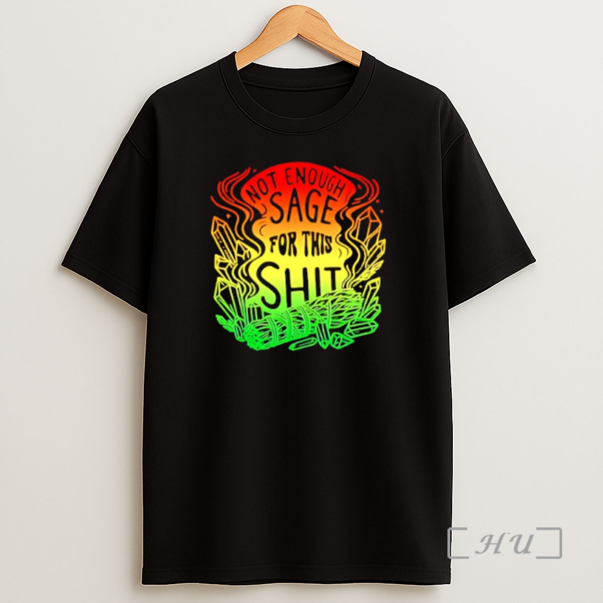 Officials Not Enough Sage For This Shit Spiritual Af Shirt Sweatshirt Tee