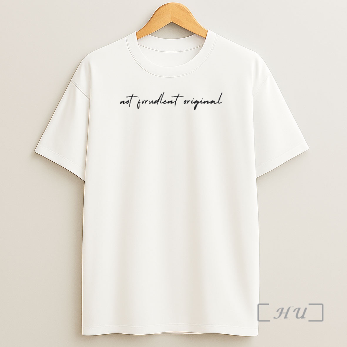 Officials Not Furudlent Handwritten Script Minimalist Graphic Shirt Sweatshirt Tee