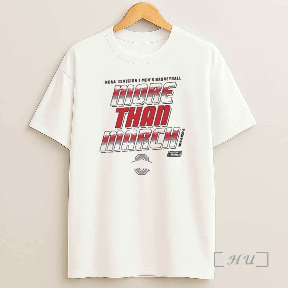 Officials Ohio State Buckeyes 2026 Ncaa Division I Mens Basketball More Than March Madness Shirt Sweatshirt Tee