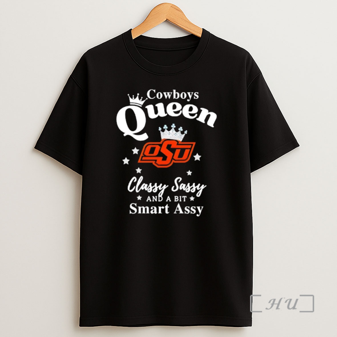 Officials Oklahoma State Cowboys Basketball Queen Classy Sassy And A Bit Smart Assy 2026 Shirt Sweatshirt Tee