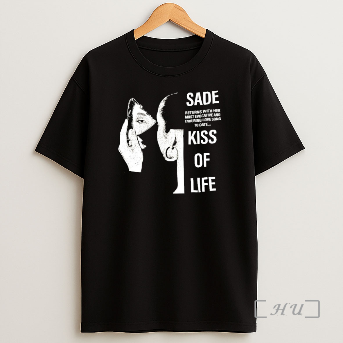 Officials Sade Returns With Her Most Evocative And Enduring Love Song To Date Kiss Of Life Shirt Sweatshirt Tee
