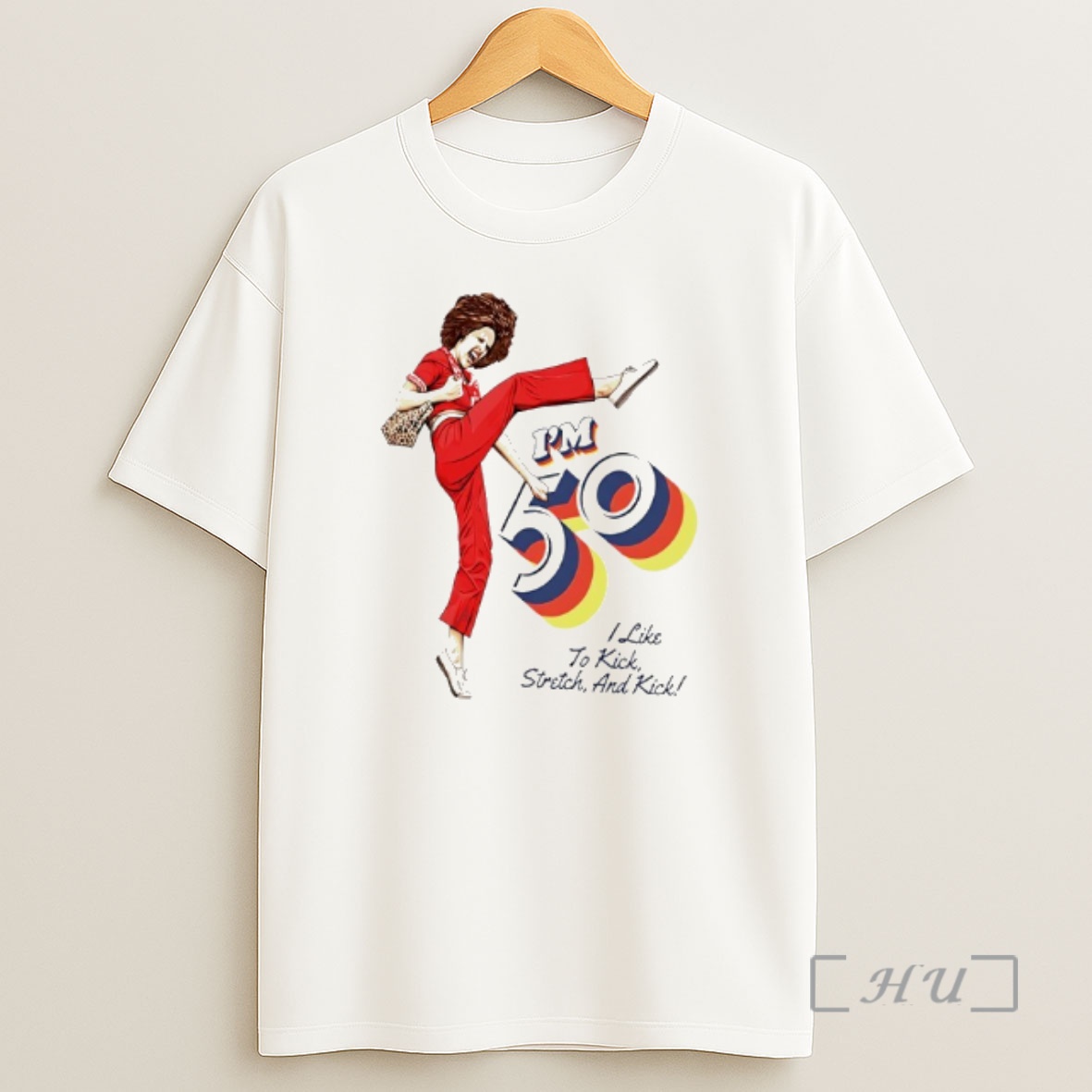 Officials Sally Omalley Im 50 I Like To Kick Stretch And Kick Shirt Sweatshirt Tee