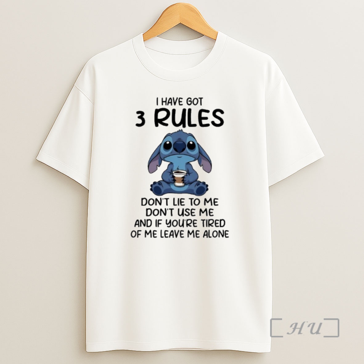 Officials Stitch Coffee I Have A 3 Rules Dont Lie To Me Dont Use Me And If Youre Tired Of Me Leave Me Alone Shirt Sweatshirt Tee
