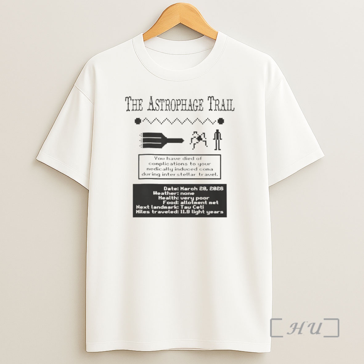 Officials The Astrophage Trail You Have Died Of Complications To Your Medically Induced Coma Shirt Sweatshirt Tee