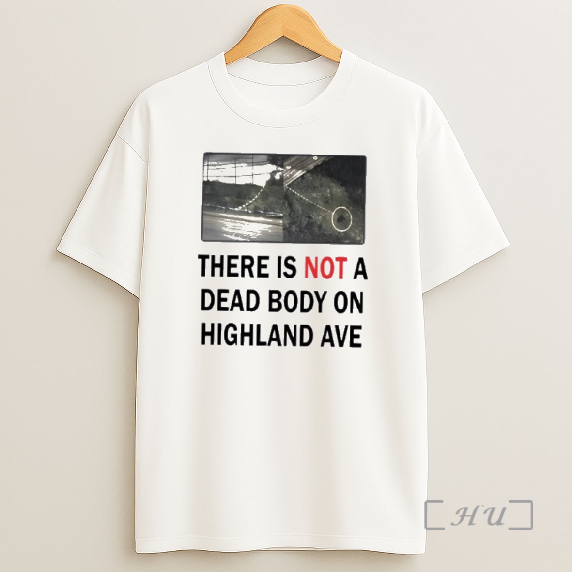 Officials There Is Not A Dead Body On Highland Ave Shirt Sweatshirt Tee