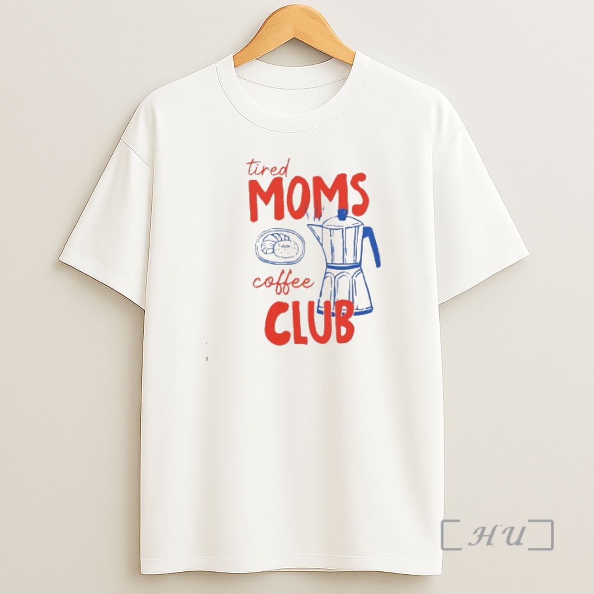 Officials Tired Moms Coffee Club Shirt Sweatshirt Tee