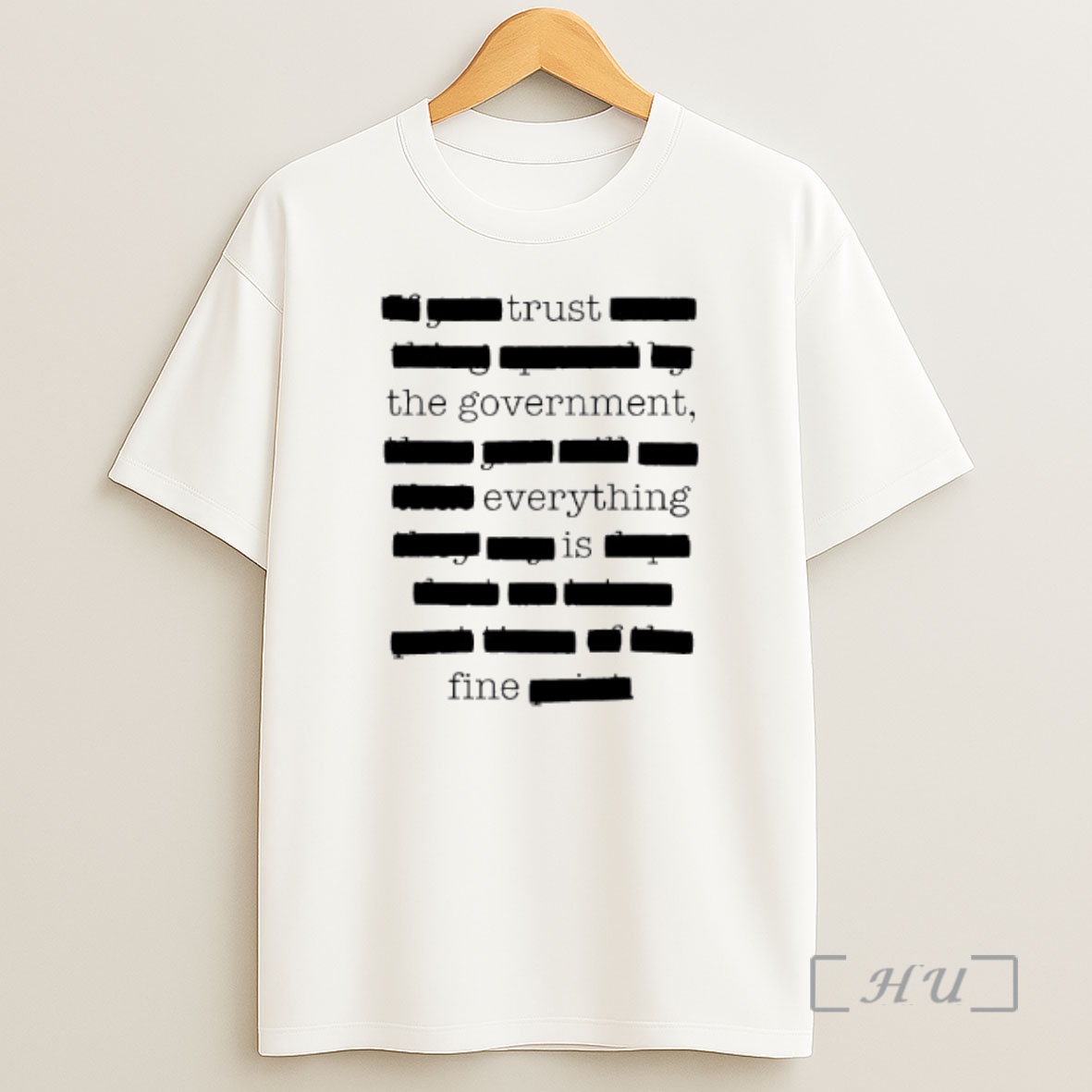 Officials Trust The Government Everything Is Fine Text Shirt Sweatshirt Tee