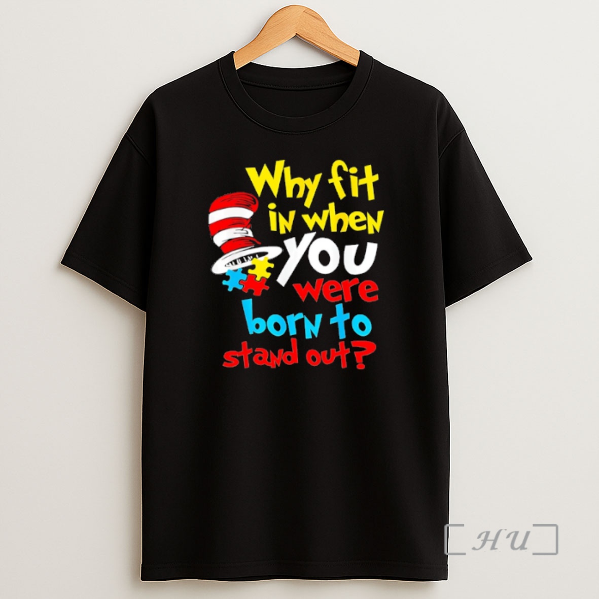 Officials Why Fit In Born To Stand Out Dr Suess Shirt Sweatshirt Tee