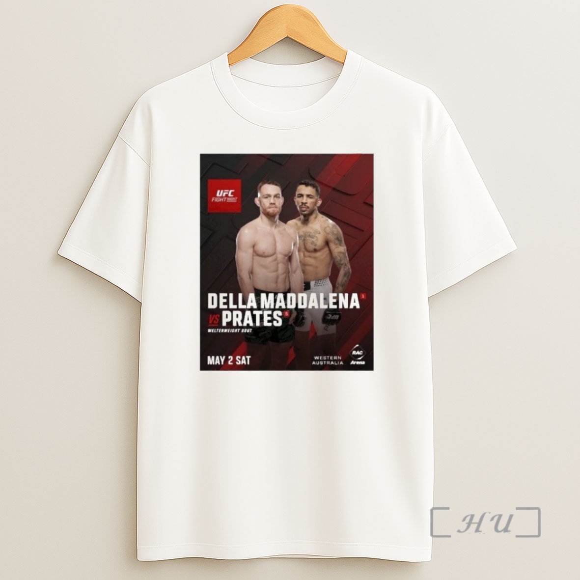 Officials Ufc Fight Night Della Maddalena Vs Prates Welterweight Bout May 2 2026 Shirt Sweatshirt Tee