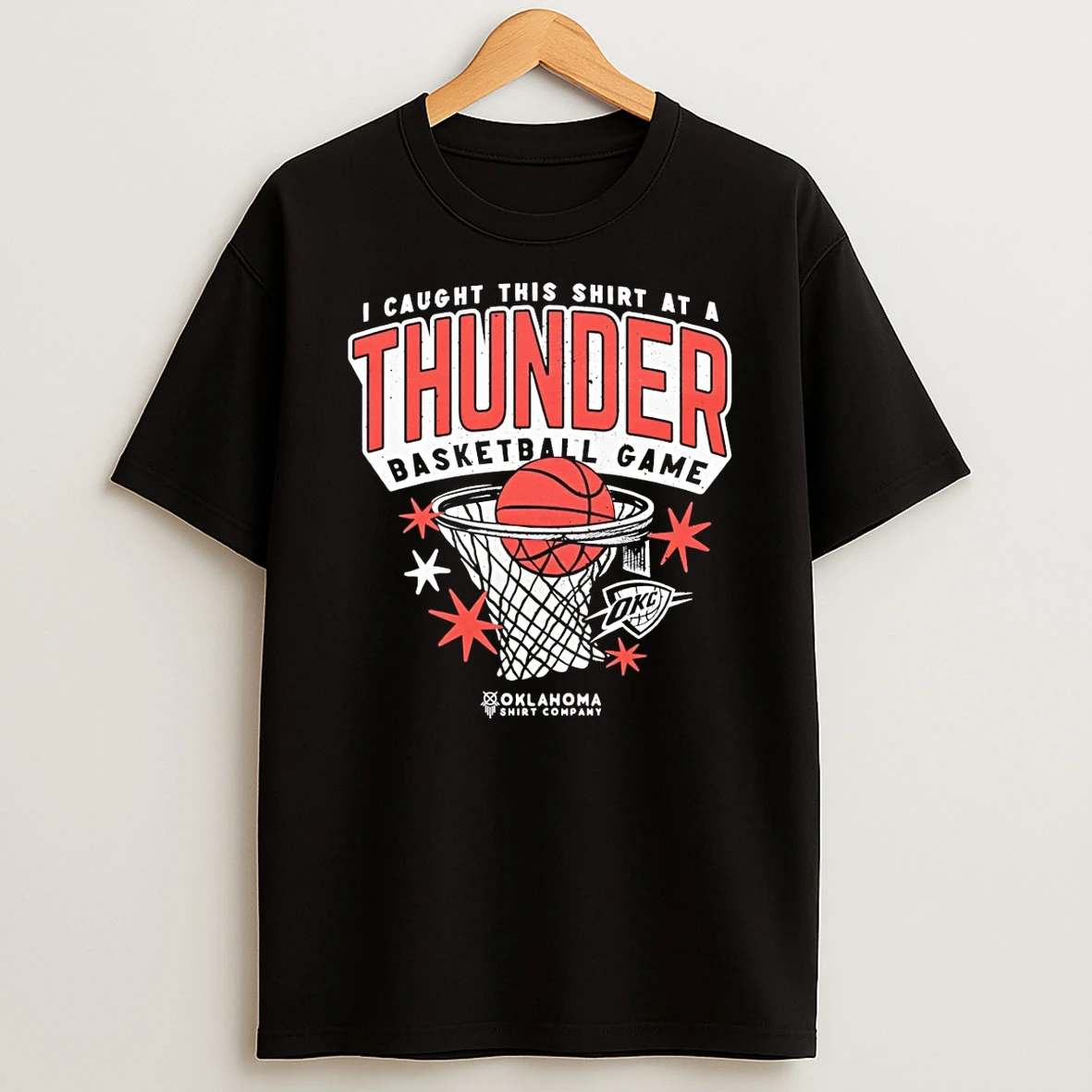 Oklahoma City Thunder Nba I Caught This At A Thunder Basketball Game Shirts