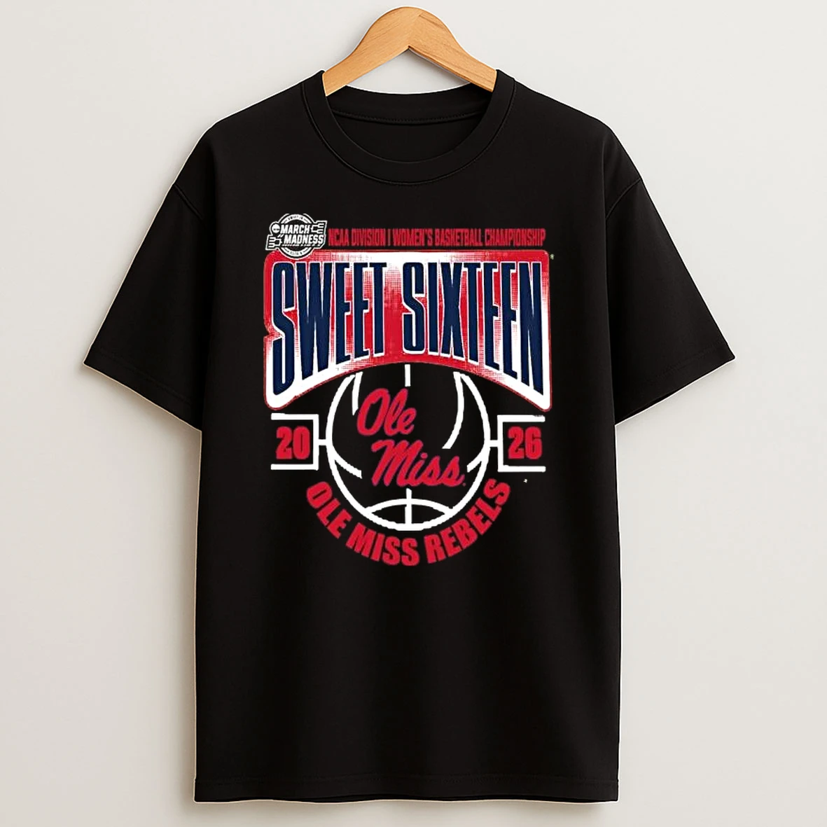 Ole Miss Rebels Sweet 16 Ncaa Di Womens Basketball Tournament March Madness 2026 Shirts